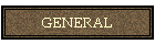GENERAL