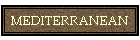 MEDITERRANEAN